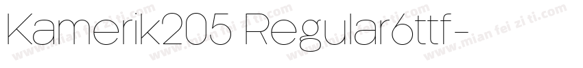 Kamerik205 Regular6ttf字体转换